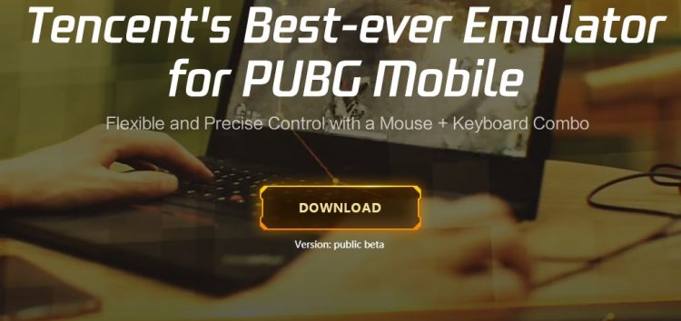 Cách chơi PUBG Mobile trên máy tính PC bằng phần mềm Tencent Gaming Buddy