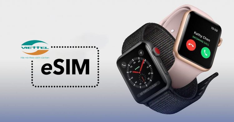 Hướng dẫn cách thiết lập eSIM Viettel trên Apple Watch nhanh đơn giản